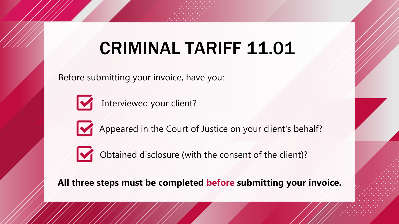 Criminal Tariff 11.01 explained. Three steps to complete before you invoice.