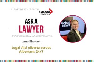 Ask A Lawyer. LAA lawyer Jana Skarsen on LAA serves Albertans 24/7